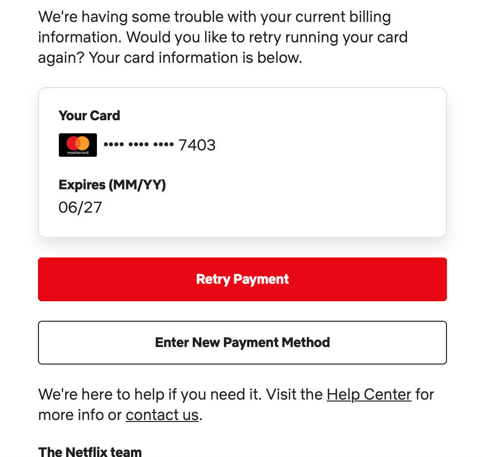 Netflix's failed-payment email with a one-click Retry Payment button linking straight to checkout
